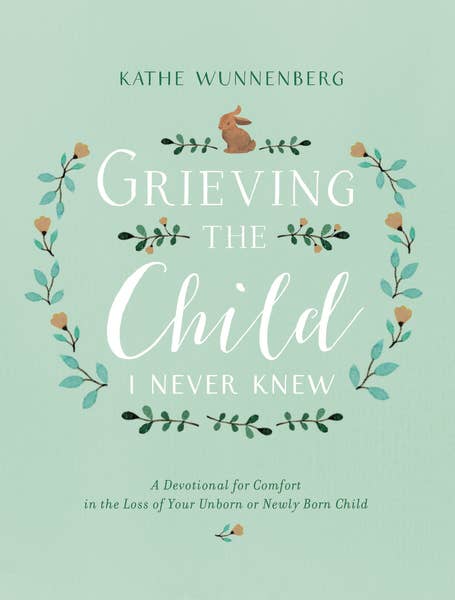 Grieving The Child I Never Knew