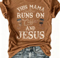 This Mama Runs On Coffee And Jesus T-Shirt Size Large
