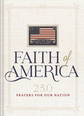 Faith of America : 250 Prayers for our Nation