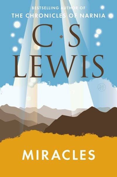 Miracles : C. S. Lewis
