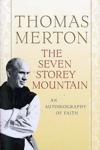 Thomas Merton The Seven Storey Mountain