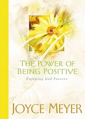 The Power Of Being Positive